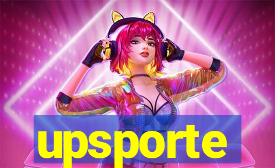 upsporte