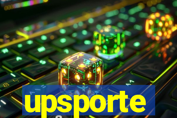 upsporte