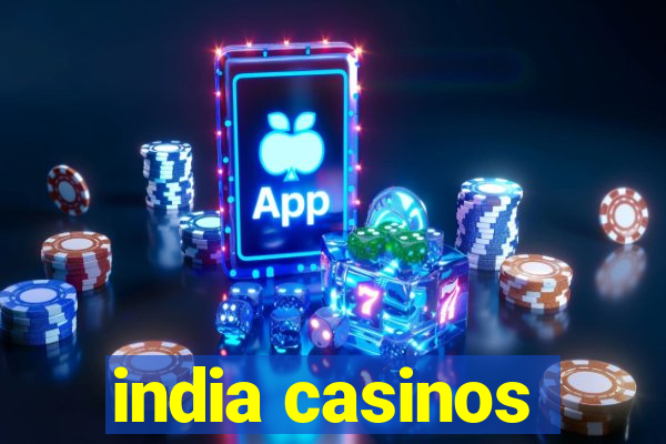 india casinos