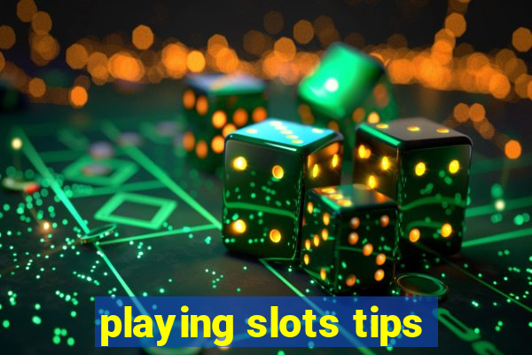 playing slots tips