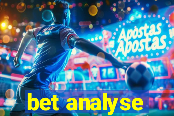 bet analyse