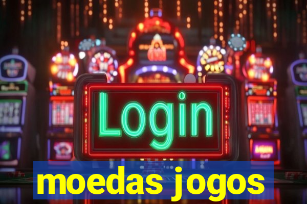 moedas jogos