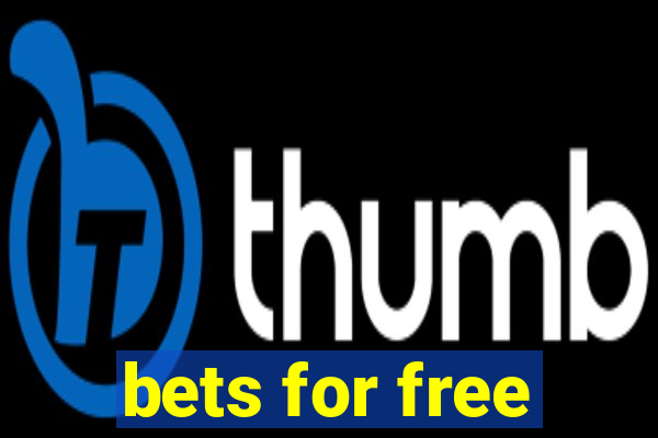 bets for free