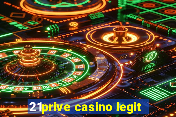 21prive casino legit