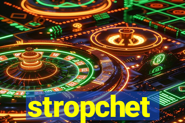 stropchet