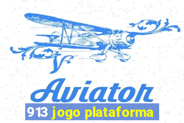 913 jogo plataforma