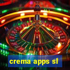 crema apps sl