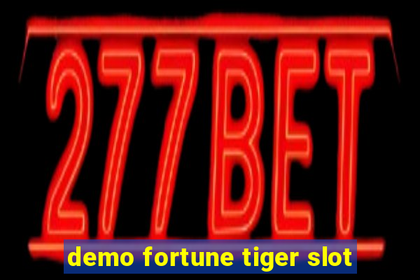 demo fortune tiger slot