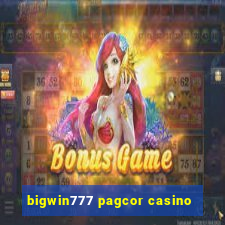 bigwin777 pagcor casino