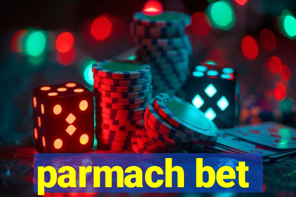 parmach bet