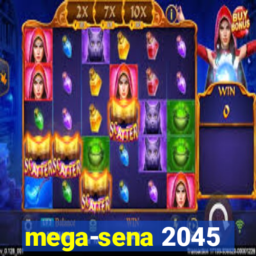 mega-sena 2045