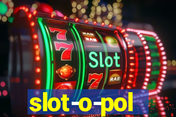 slot-o-pol