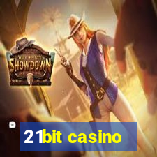 21bit casino