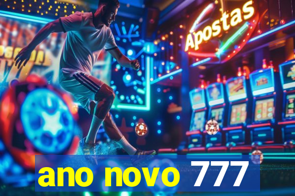 ano novo 777