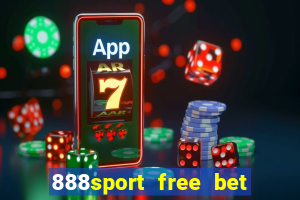 888sport free bet no deposit bonus