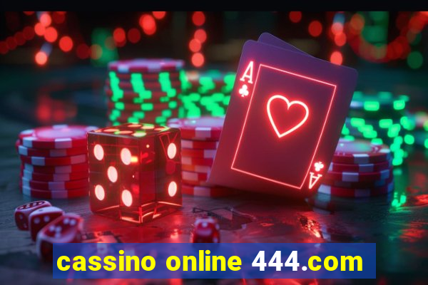 cassino online 444.com