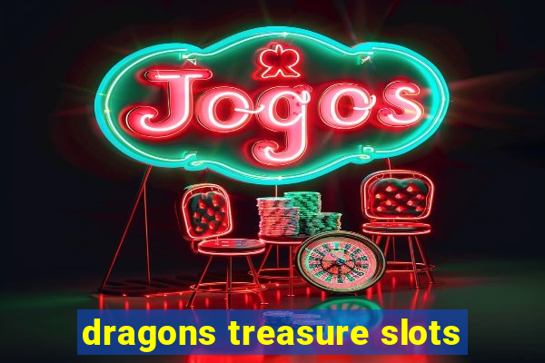 dragons treasure slots