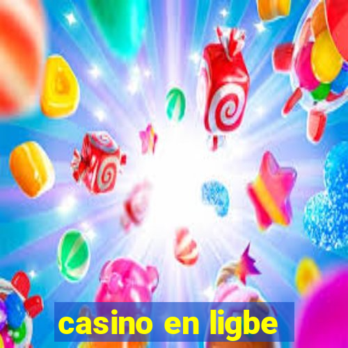 casino en ligbe