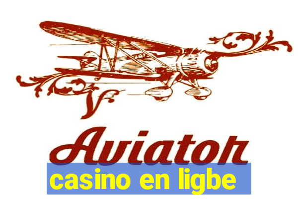 casino en ligbe