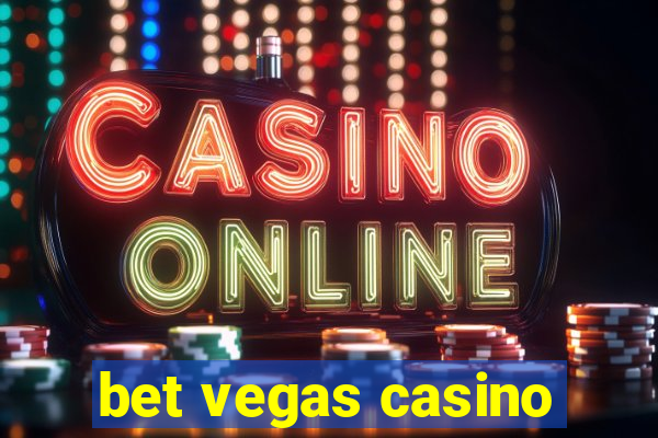 bet vegas casino