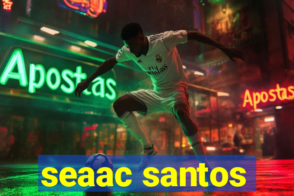 seaac santos