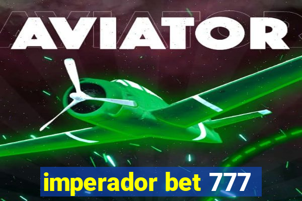 imperador bet 777