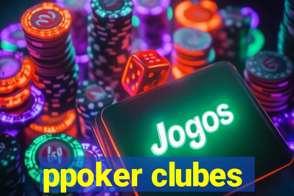 ppoker clubes