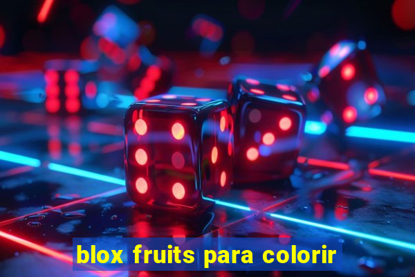 blox fruits para colorir