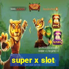 super x slot