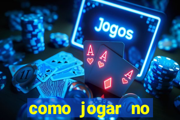 como jogar no tigrinho iniciante