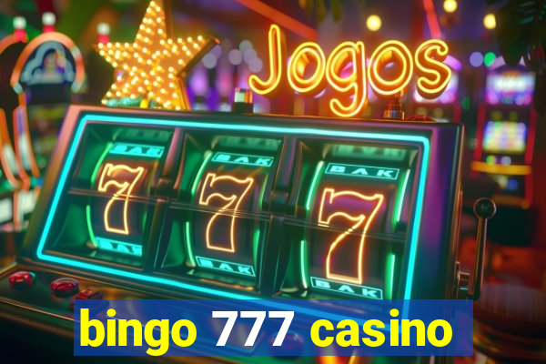 bingo 777 casino