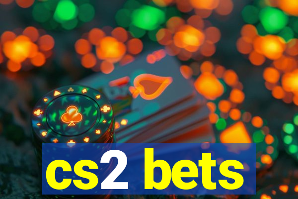 cs2 bets