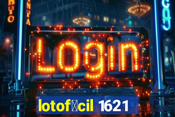 lotof谩cil 1621