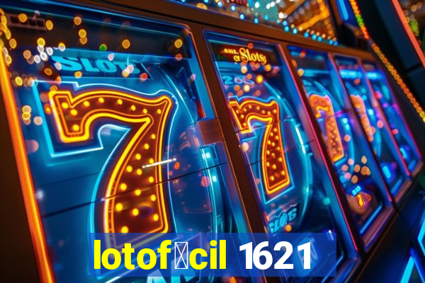 lotof谩cil 1621