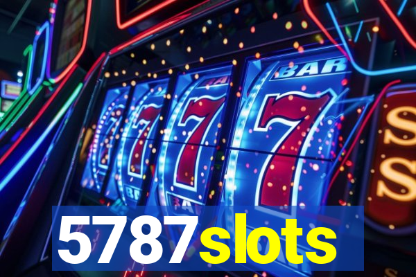 5787slots