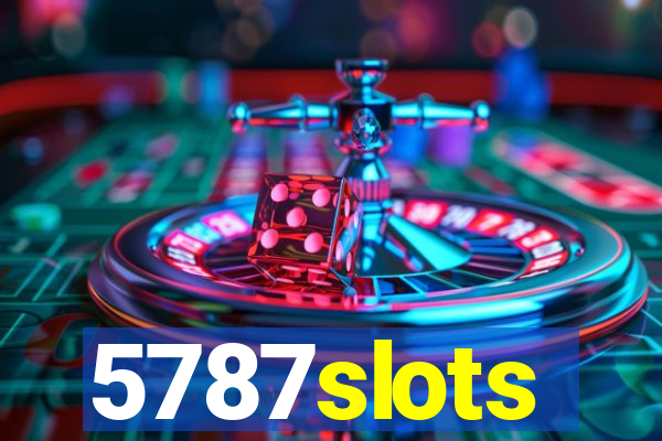 5787slots