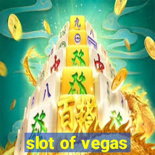 slot of vegas