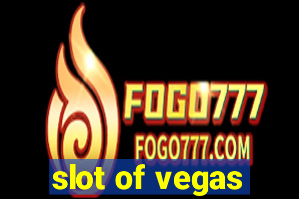 slot of vegas