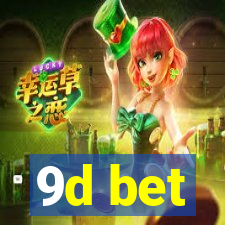 9d bet