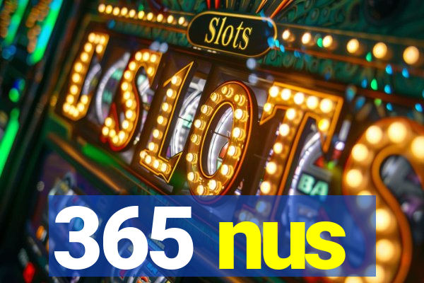 365 nus