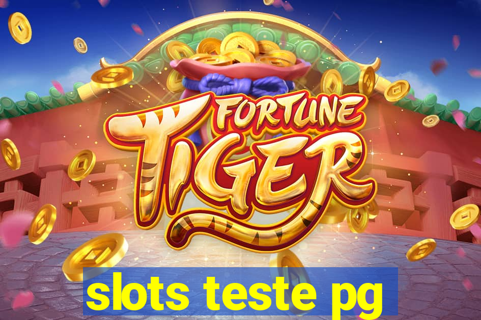 slots teste pg