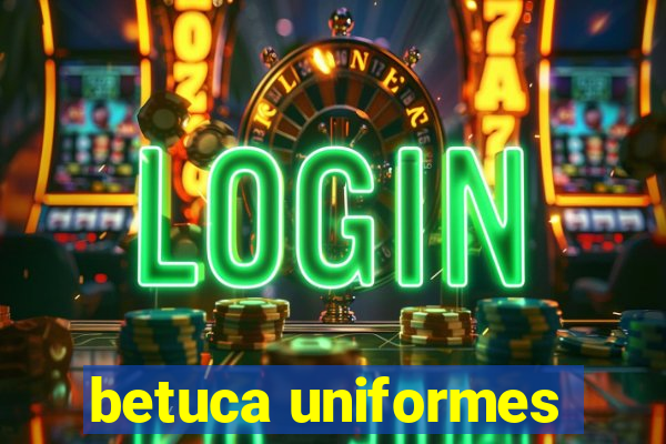 betuca uniformes