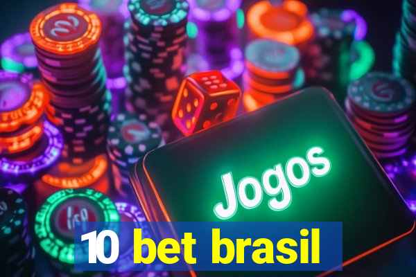 10 bet brasil