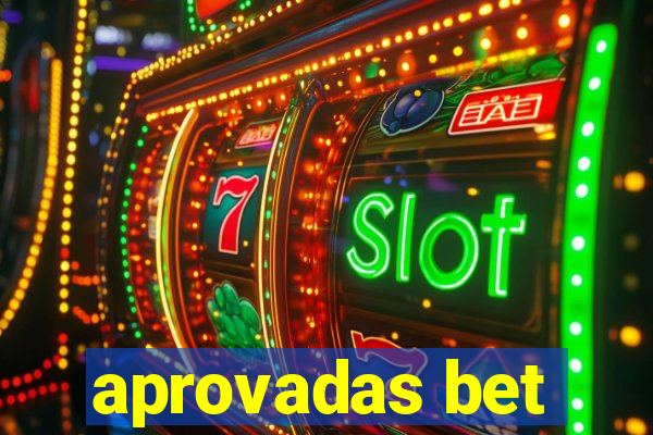 aprovadas bet