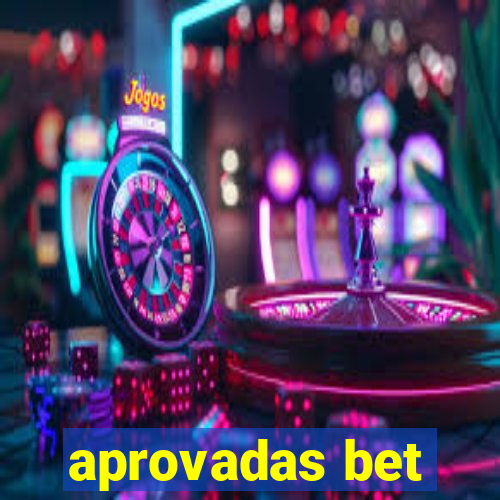 aprovadas bet