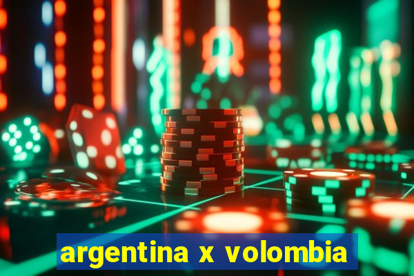 argentina x volombia