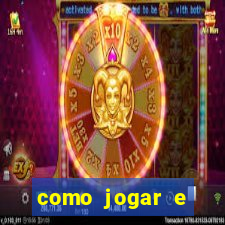 como jogar e ganhar no tigrinho