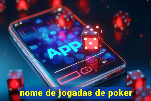 nome de jogadas de poker