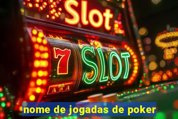 nome de jogadas de poker