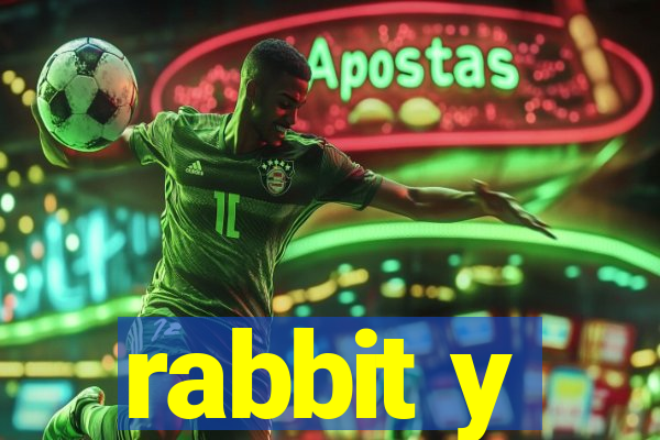 rabbit y